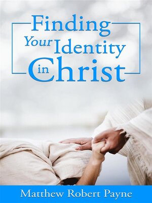 cover image of Finding Your Identity in Christ